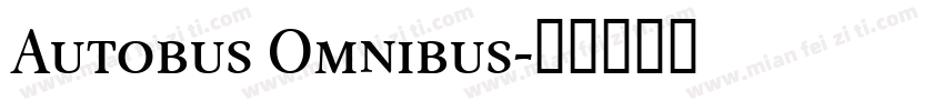 Autobus Omnibus字体转换